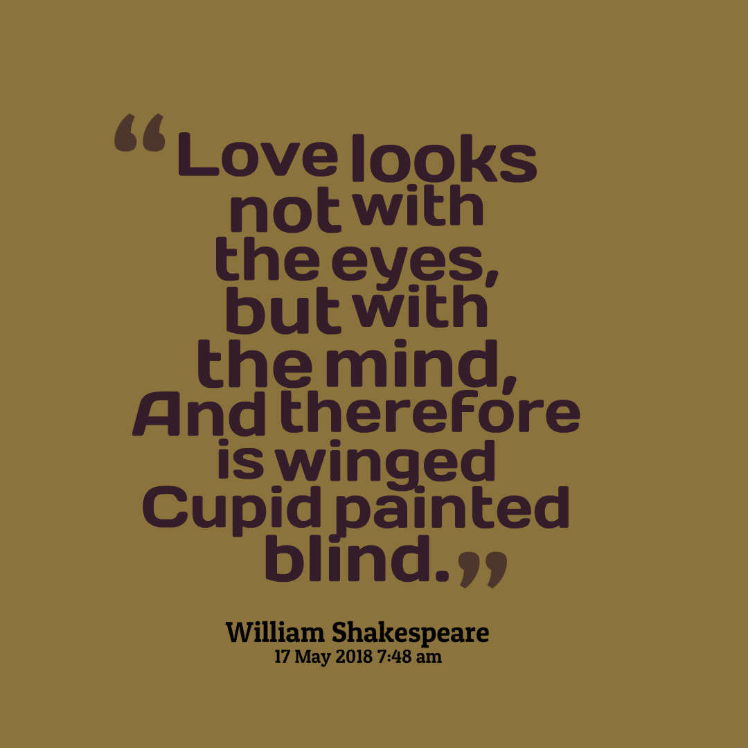 quotes-Love-looks-not-with-